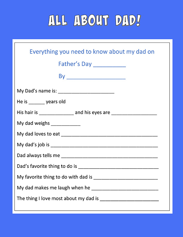All About Dad Printable Father’s Day Fill-in Sheet – Geek Mamas